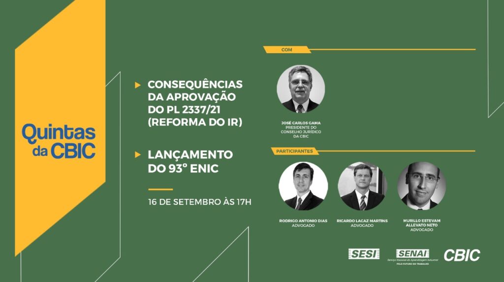 Amanhã Quintas da CBIC lança o 93º Enic e discute as consequências da