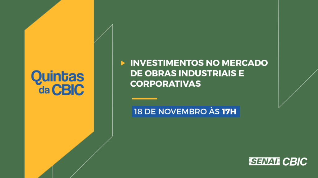 Investimentos no mercado de obras industriais e corporativas são temas