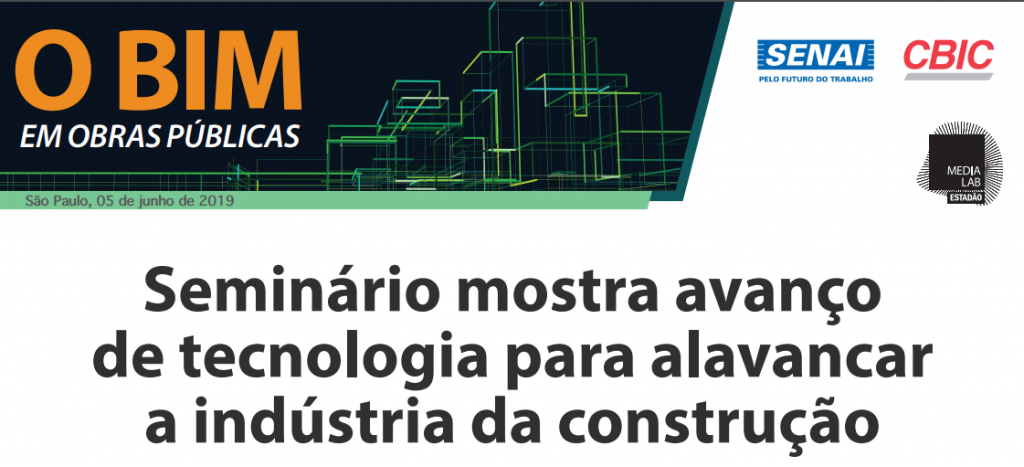 Estadão traz cobertura especial do seminário “O BIM em Obras Públicas ...