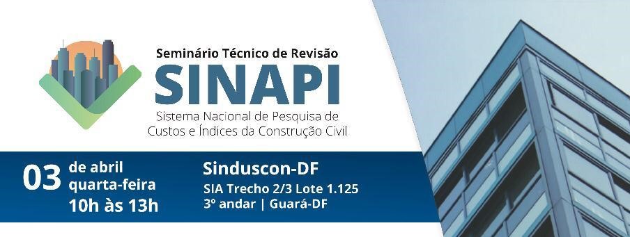 Seminário Técnico de Revisão SINAPI