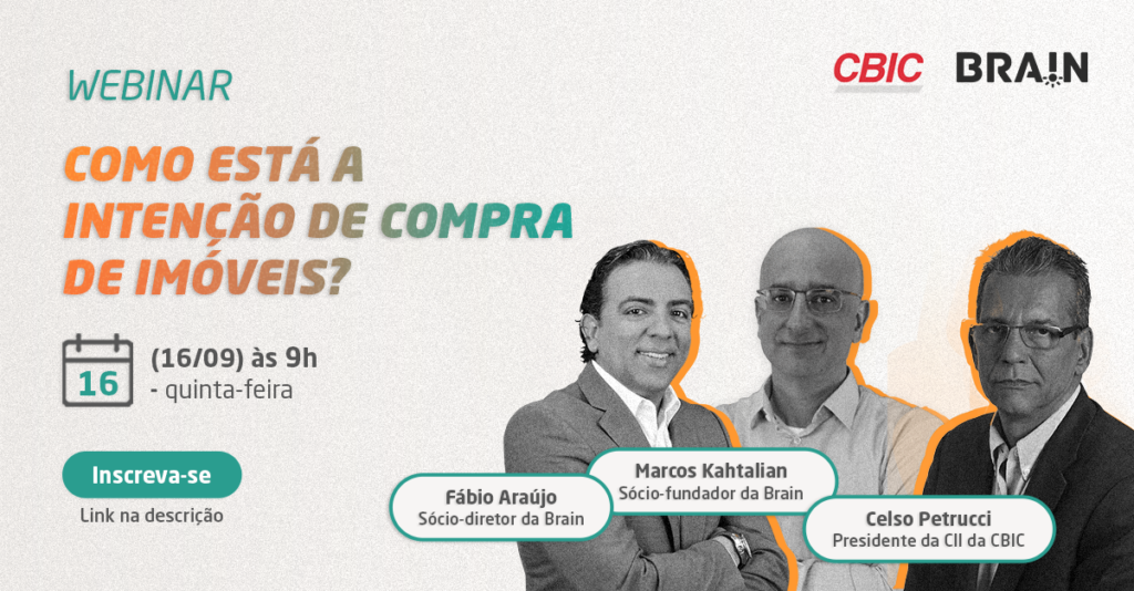 Quer saber como está a intenção de compra de imóveis? Confira! CBIC Câmara Brasileira da