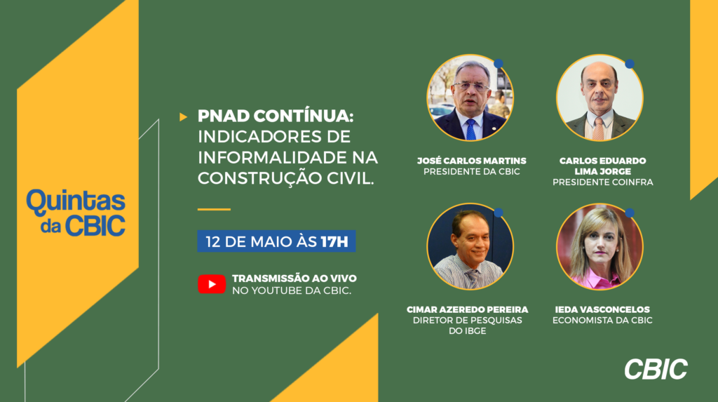 No Quintas da CBIC, IBGE vai apresentar dados inÃ©ditos da PNAD ContÃ­nua -  CBIC â€“ CÃ¢mara Brasileira da Industria da ConstruÃ§Ã£o