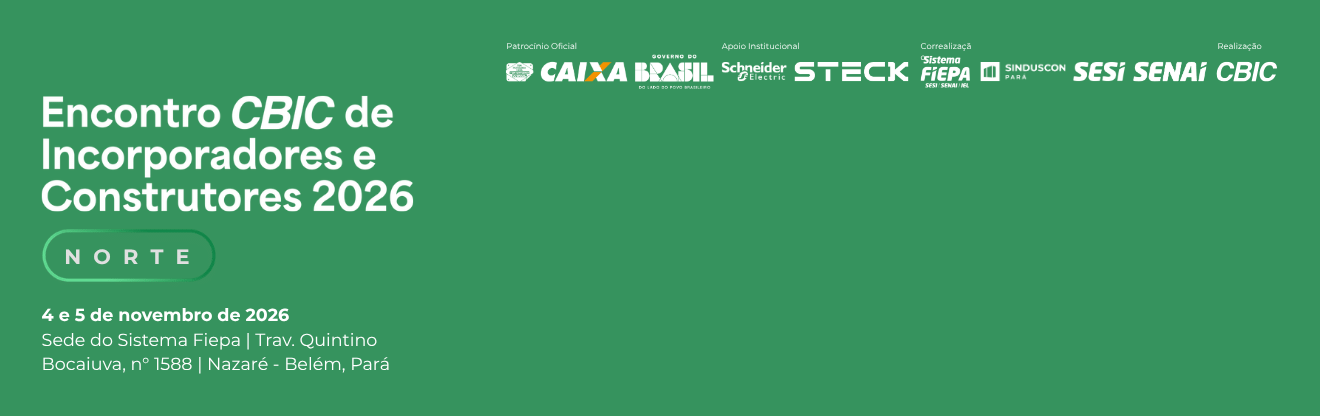 Encontro CBIC de Incorporadores – Norte